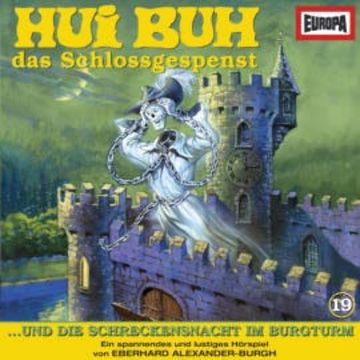 Folge 19: Hui Buh und die Schreckensnacht im Burgturm, Eberhard Alexander-Burgh