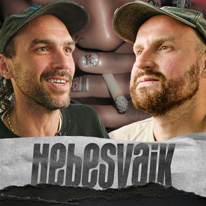 Liezhuvis x Nebesvaik 2.0 | Pakelt taurę – ne problema, šaut jointą – pasaulio pabaiga, Benas Lastauskas