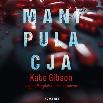 Manipulacja audiobook, Kate Gibson