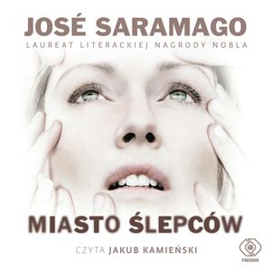 Miasto ślepców, José Saramago