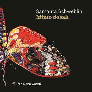 Mimo dosah audiobook, Samanta Schweblin