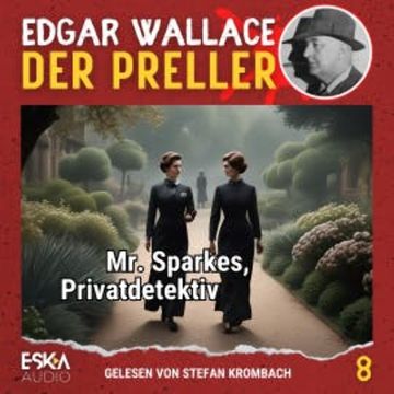 Mr. Sparkes, Privatdetektiv audiobook, Edgar Wallace