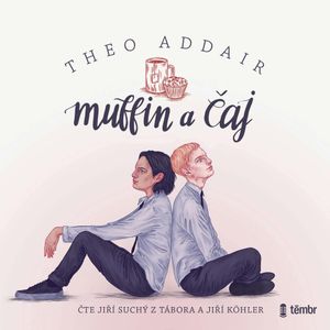 Muffin a čaj, Theo Addair