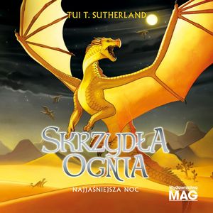 Najjaśniejsza noc. Skrzydła ognia. Tom 5, Tui T. Sutherland