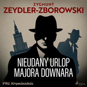 Nieudany urlop majora Downara, Zygmunt Zeydler-Zborowski