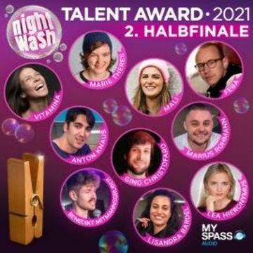 NightWash, Talent Award 2021 - 2. Halbfinale audiobook, Anton Knaus, Benedikt Mitmannsgruber, FeBa, Gino Christofaro, Lea Hieronymus, Lisandra Bardel, Mali, Marie Theres, Marius Rohmann, Simon Stäblein, Sven Bensmann, Vitamina