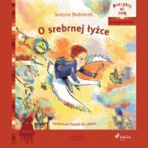 O srebrnej łyżce, Justyna Bednarek