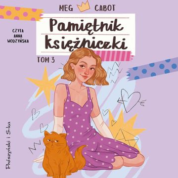 Pamiętnik księżniczki. Tom 3 audiobook, Meg Cabot