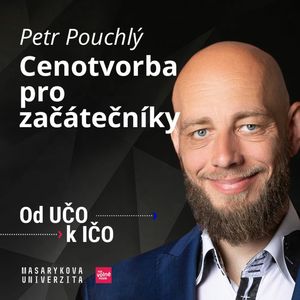 Petr Pouchlý: Cenotvorba pro začátečníky | Od UČO k IČO, Robert Vlach