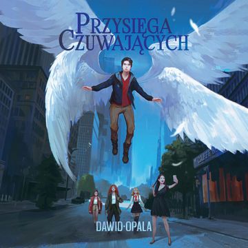 Przysięga Czuwających audiobook, Dawid Opala