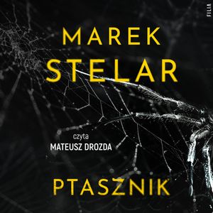 Ptasznik, Marek Stelar