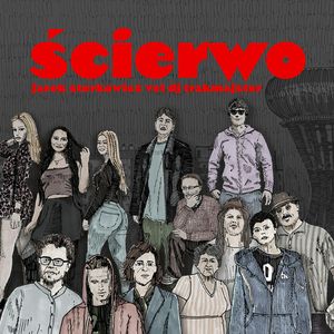 Ścierwo, Jarek Sterkowicz „DJ Trakmajster”