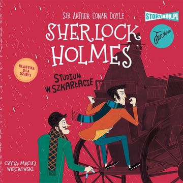 Klasyka dla dzieci. Sherlock Holmes. Tom 1. Studium w szkarłacie audiobook, Arthur Conan Doyle