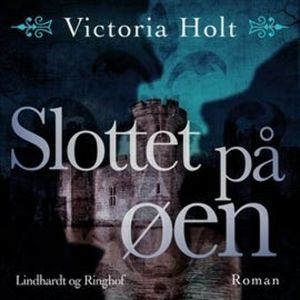 Slottet på øen, Victoria Holt