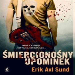 Śmiercionośny upominek, Erik Axl Sund