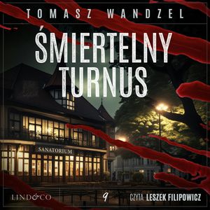 Śmiertelny turnus. Komisarz Oczko. Tom 9, Tomasz Wandzel