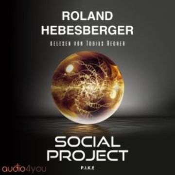 Social Project audiobook, Roland Hebesberger