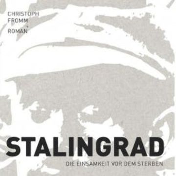 Stalingrad audiobook, Christoph Fromm