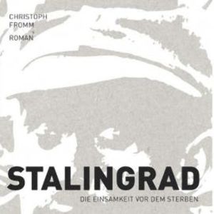 Stalingrad, Christoph Fromm