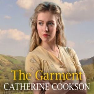 The Garment, Catherine Cookson