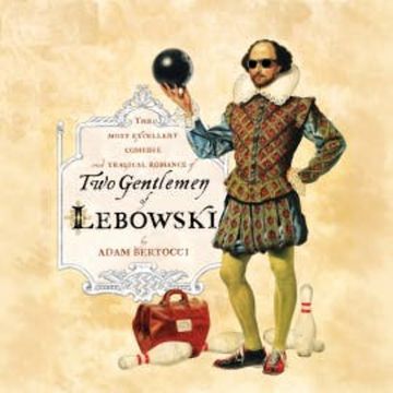 Two Gentlemen of Lebowski audiobook, Adam Bertocci