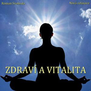 Zdraví a vitalita, Roman Svoboda