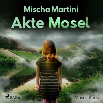 Akte Mosel audiobook, Mischa Martini