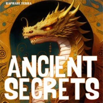 Ancient Secrets audiobook, Raphael Terra