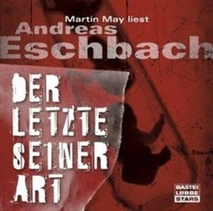 Der Letzte seiner Art, Andreas Eschbach