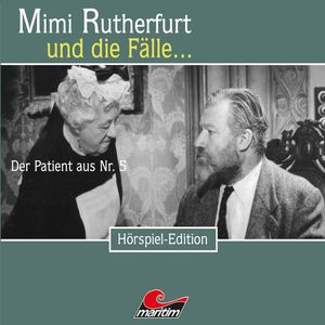Der Patient aus Nr. 5 (Mimi Rutherfurt und die Fälle... 37), Maureen Butcher