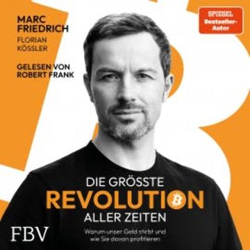 Die größte Revolution aller Zeiten audiobook, Marc Friedrich