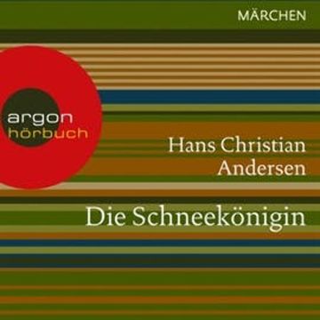 Die Schneekönigin audiobook, Hans Christian Andersen