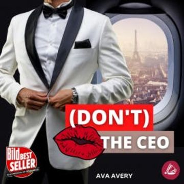 (Don't) Kiss the CEO audiobook, Ava Avery