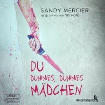 Du dummes, dummes Mädchen - BookBitchesBox 7 (Ungekürzt) audiobook, Sandy Mercier