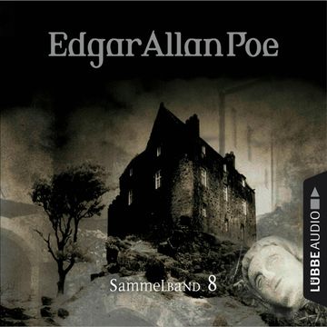 Edgar Allan Poe, Sammelband 8: Folgen 22-24 audiobook, Edgar Allan Poe.