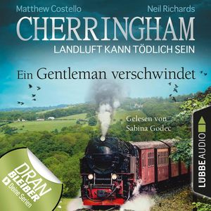 Ein Gentleman verschwindet (Cherringham - Landluft kann tödlich sein 30), Matthew Costello, Neil Richards