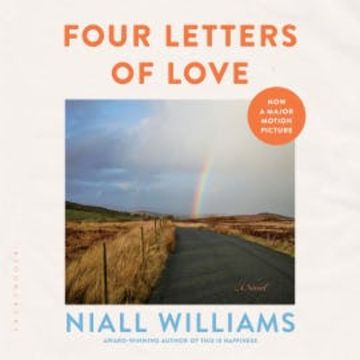 Four Letters of Love audiobook, Niall Williams