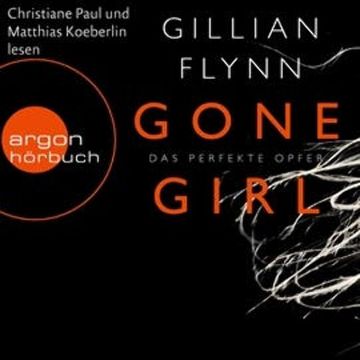 Gone Girl - Das perfekte Opfer audiobook, Gillian Flynn