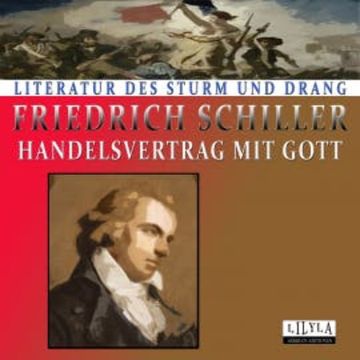 Handelsvertrag mit Gott audiobook, Friedrich Schiller