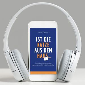 Ist die Katze aus dem Haus ..., Bernd Geropp
