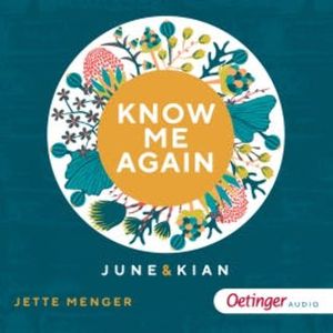 Know me again. June & Kian, Jette Menger