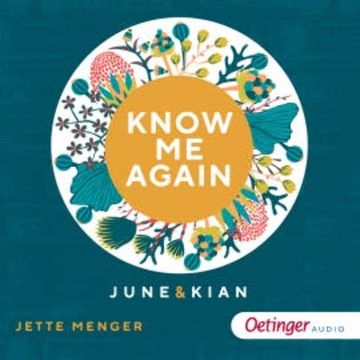 Know me again. June & Kian audiobook, Jette Menger