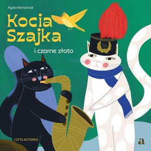 Kocia Szajka i czarne złoto, Agata Romaniuk