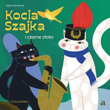 Kocia Szajka i czarne złoto audiobook, Agata Romaniuk
