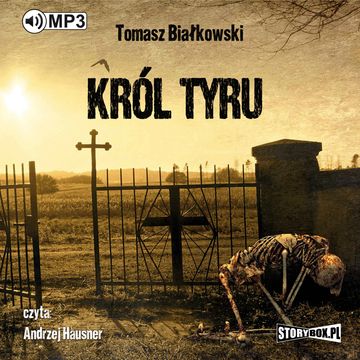 Król Tyru audiobook, Tomasz Białkowski