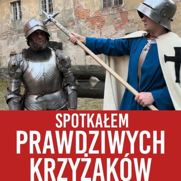 Krzyżacy z Lęborka. Bliskie spotkania ze średniowieczem i nowa seria [reportaż] audiobook, Historia jakiej nie znacie