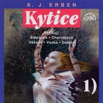 Kytice audiobook, Karel Jaromír Erben