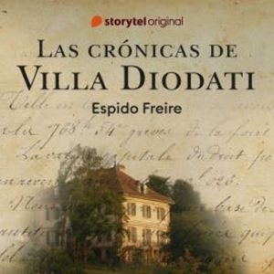 Las cronicas de Villa Diodati, Espido Freire