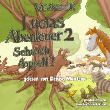Lucias Abenteuer 2 audiobook, V.C. Schmitt