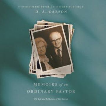 Memoirs of an Ordinary Pastor audiobook, D. A. Carson